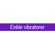 Enkle Vibratorer